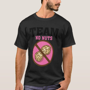 Funny Team No Nuts Cute Pregnancy Boys Girls Kids T-Shirt