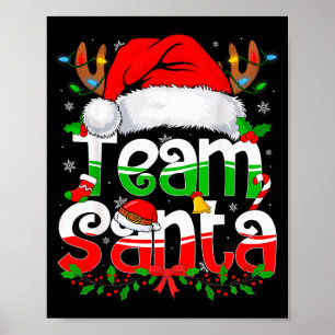 Funny Team Santa Claus Christmas Family Matching P Poster
