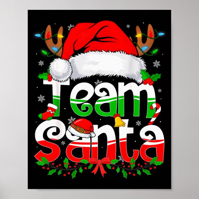 Funny Team Santa Claus Christmas Family Matching P Poster (Front)