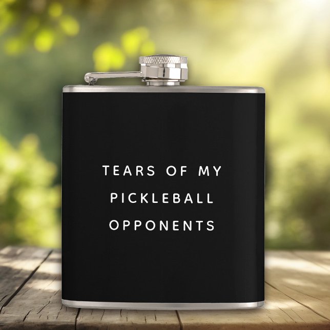 Funny Tears of my Pickleball Opponents Typography Hip Flask (Creator Uploaded)