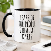 Funny Tears Of People I Beat at Darts