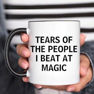 Funny Tears of The People I Beat at Magic Gamer Mug