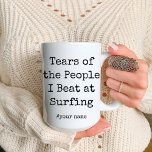 Funny Tears of the People I Beat At Surfing Mug<br><div class="desc">This is a Funny Personalised Surfing lovers Coffee Mug. best Surfing lovers gift.</div>