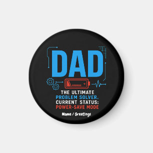 Funny Tech Dad Problem Solver Power-Save Mode Blue Magnet