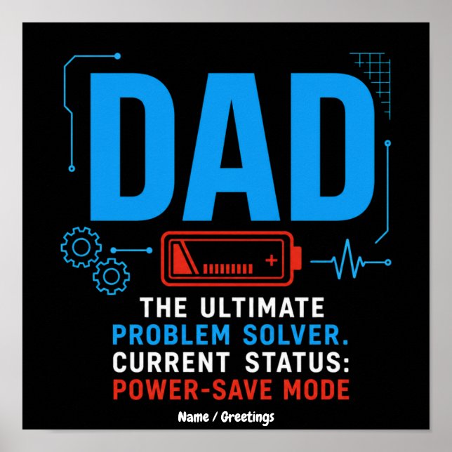 Funny Tech Dad Problem Solver Power-Save Mode Blue Poster (Front)