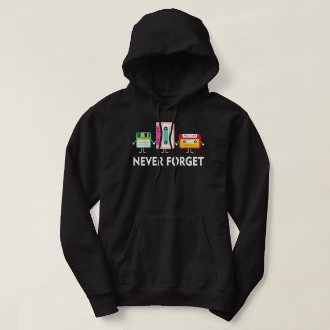 FUNNY TECH Never forget floppy disk cassette tape Hoodie (Design Front)