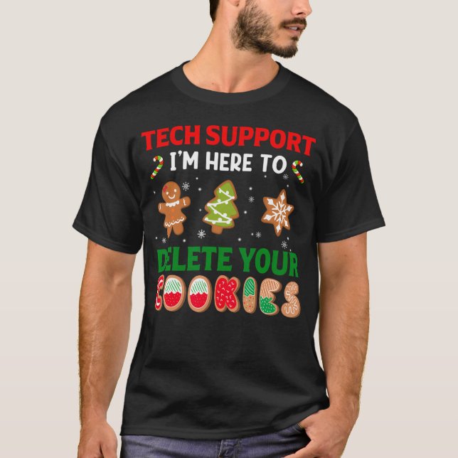 Funny Tech Support Christmas Cookie Holiday Pun Gi T-Shirt (Front)