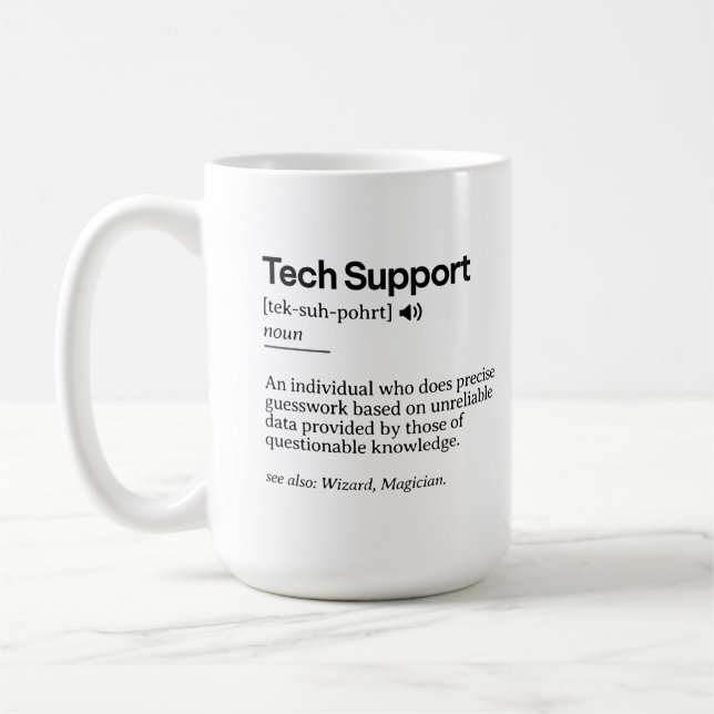 Funny Tech Support Definition | Minimalist Office  Coffee Mug (Left)