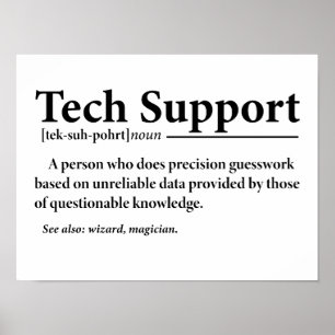 Funny Tech Support Definition Poster