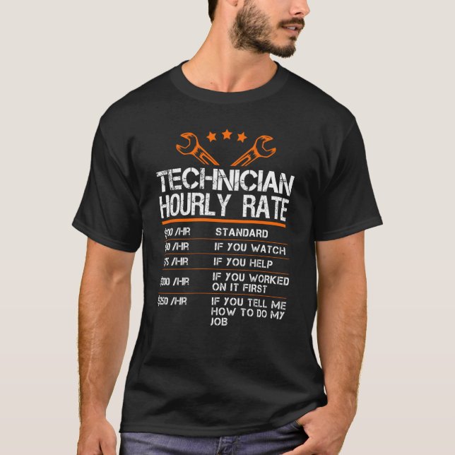 Funny Technician Hourly Rate Hvac Tech Labor Rates T-Shirt (Front)