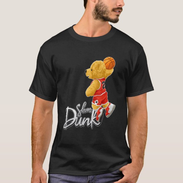 Funny Teddy Bear Slam Dunk, Teddy Bear Basketball T-Shirt (Front)