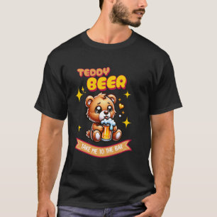 Funny Teddy Beer Drinker Pub Drinking Alc Teddy Be T-Shirt