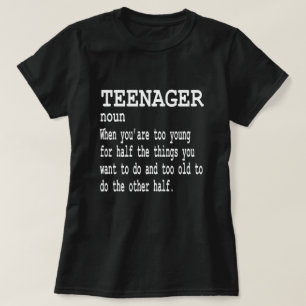 Funny Teenager Definition Gift T-Shirt