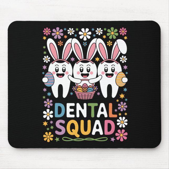 Funny Teeth Dental Squad Dentist Happy Easter Day  Mouse Mat (Front)