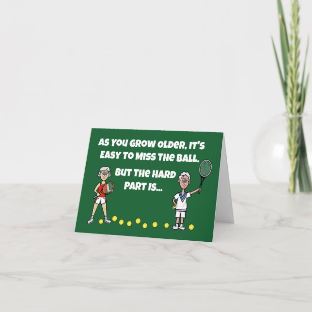 Funny Tennis Birthday Card for Older Players (Front)