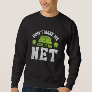 Funny Tennis Lover Graphic Women And Men Tennis Pl Sweatshirt