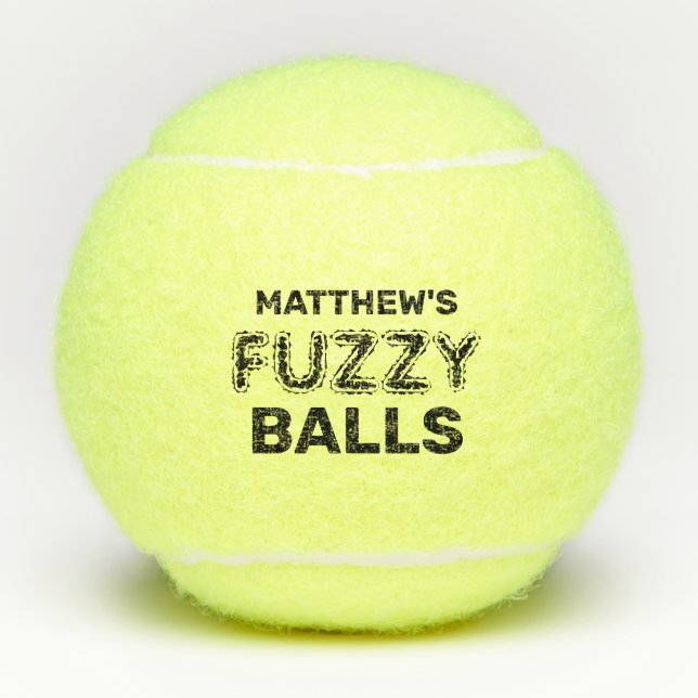 Funny Tennis Quote Custom Name Fuzzy Tennis Balls (Front)