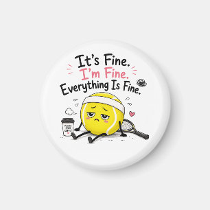 Funny Tennis Quote for Tennis Addicts Magnet