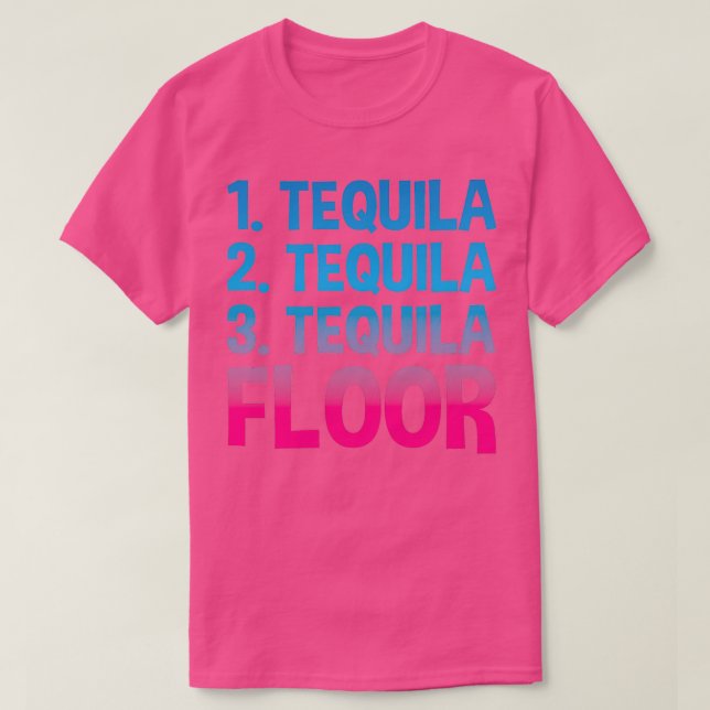 Funny Tequila Alcohol Apparel T-Shirt (Design Front)
