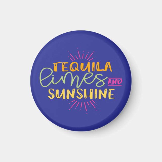 Funny Tequila Limes Sunshine Mexican Magnet (Front)
