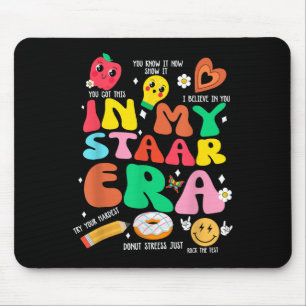 Funny Test Day In My Staar Era Motivational Studen Mouse Mat