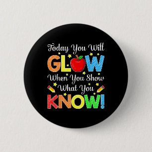 Funny Test Day Mode On Teacher Testing Day Glow Yo 6 Cm Round Badge