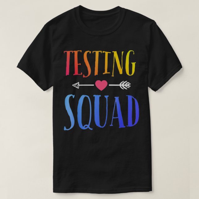 Funny Testing Squad Costume Test Day Graduation Te T-Shirt (Design Front)