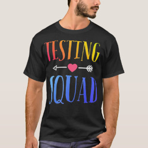 Funny Testing Squad Costume Test Day Graduation Te T-Shirt