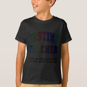 Funny testing teacher test day bruh math ela squad T-Shirt