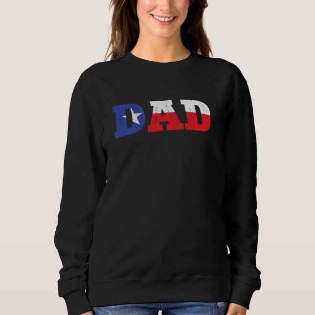 Funny Texan Lone Star State Texas Dad Sweatshirt (Front)