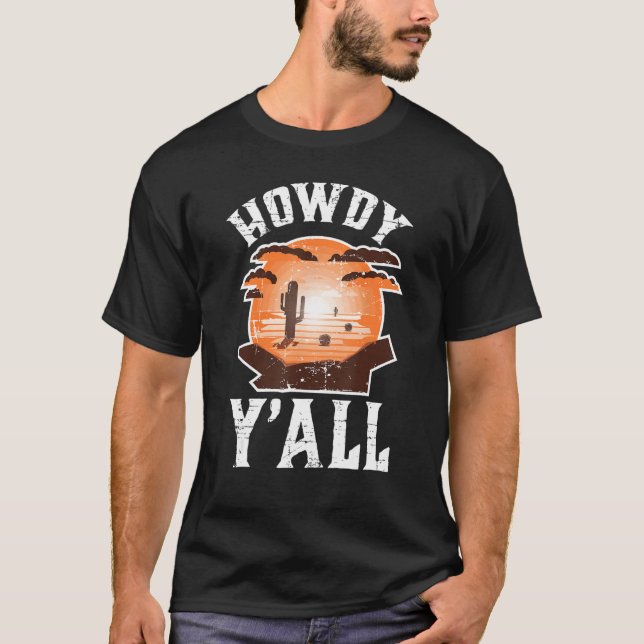 Funny Texas Howdy Yu2019All Yall Sassy Texan South T-Shirt (Front)