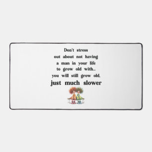 Funny text about women and men desk mat