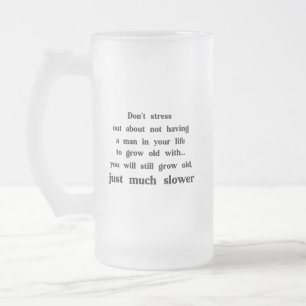 Funny text about women and men. frosted glass beer mug
