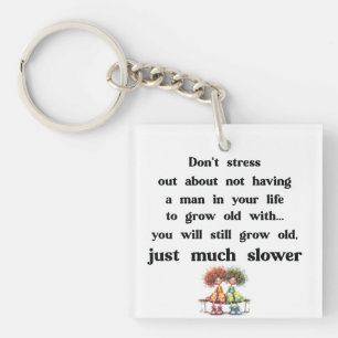 Funny text about women and men key ring