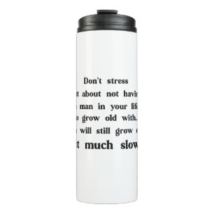 Funny text about women and men. thermal tumbler