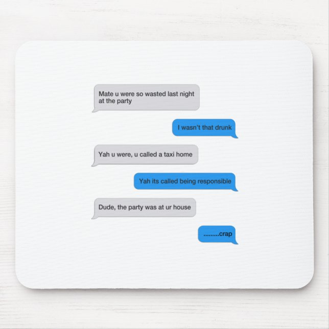 Funny text message mouse mat (Front)