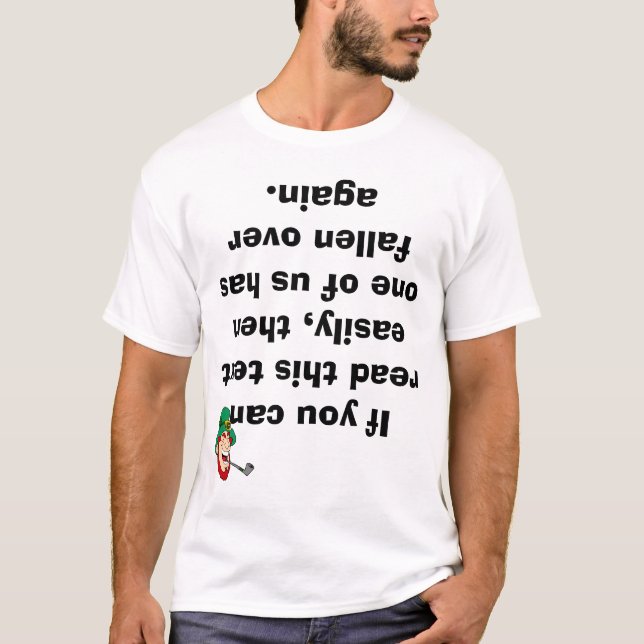 Funny  text T-Shirt (Front)