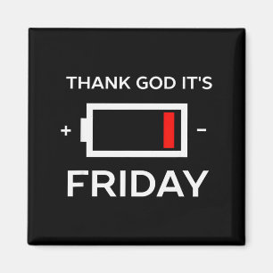 Funny Tgif Friday Low Battery Magnet