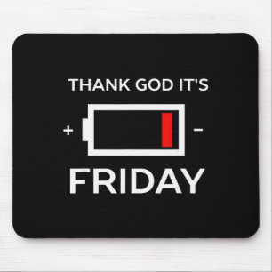 Funny Tgif Friday Low Battery Mouse Mat
