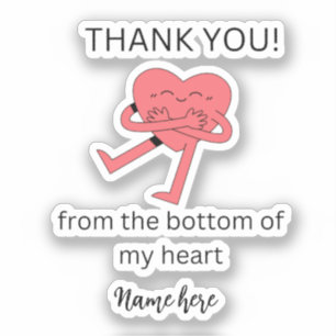 Funny Thank you From The Bottom Of My Heart Cute S