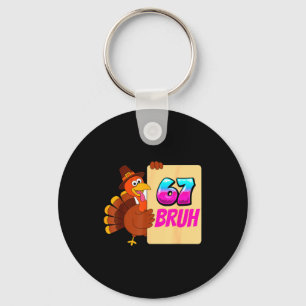 Funny Thanksgiving 67 Baseball Drip Gobble Turkey Key Ring
