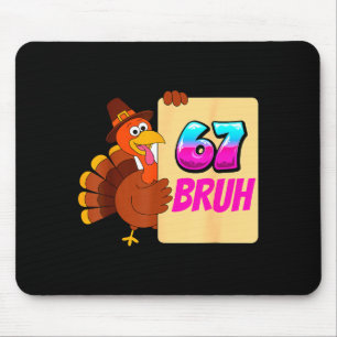 Funny Thanksgiving 67 Baseball Drip Gobble Turkey  Mouse Mat