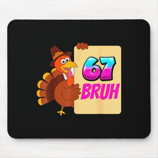Funny Thanksgiving 67 Baseball Drip Gobble Turkey  Mouse Mat (Front)