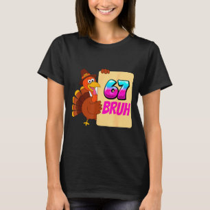 Funny Thanksgiving 67 Baseball Drip Gobble Turkey  T-Shirt