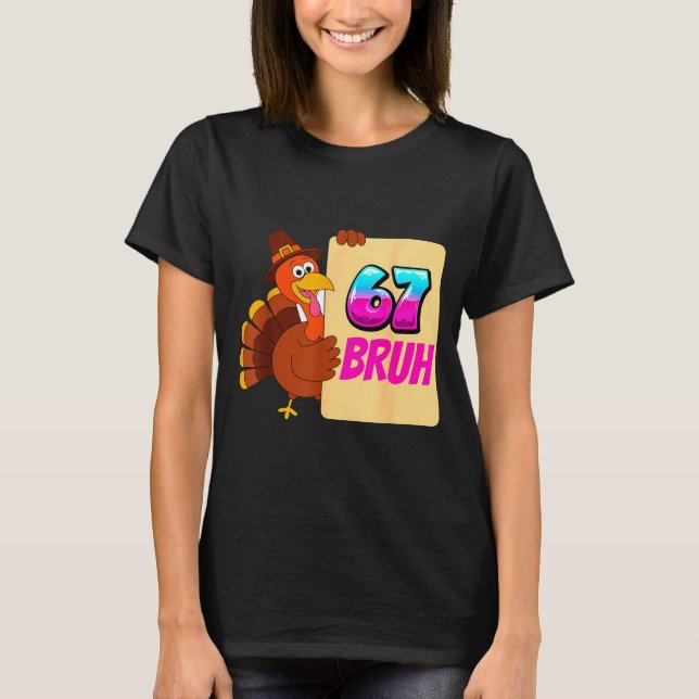 Funny Thanksgiving 67 Baseball Drip Gobble Turkey  T-Shirt (Front)