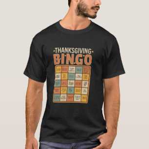Funny Thanksgiving Bingo Costume Bingo Bingo Card  T-Shirt