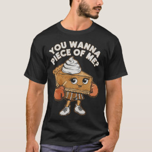 Funny Thanksgiving Boxing Pumpkin Pie You Wanna Pi T-Shirt