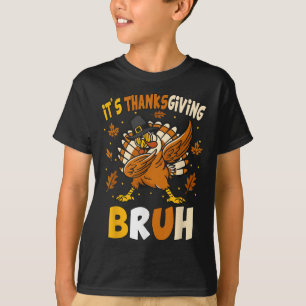 Funny Thanksgiving Bruh Turkey Meme For Kids And T T-Shirt