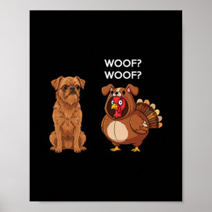 Funny Thanksgiving Brussels Griffon And Turkey Poster