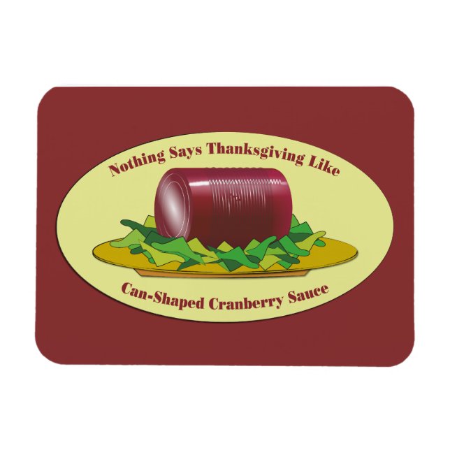 Funny Thanksgiving Canned Cranberry Sauce Magnet (Horizontal)